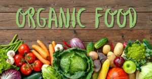 Benefits of organic foods for healthy eating