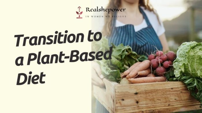 How to transition to a plant-based diet